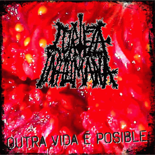 Corteza Inhumana : Outra Vida é Posible